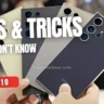 Samsung Galaxy Tips & Tricks 2025