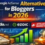 Google AdSense Alternatives for Bloggers